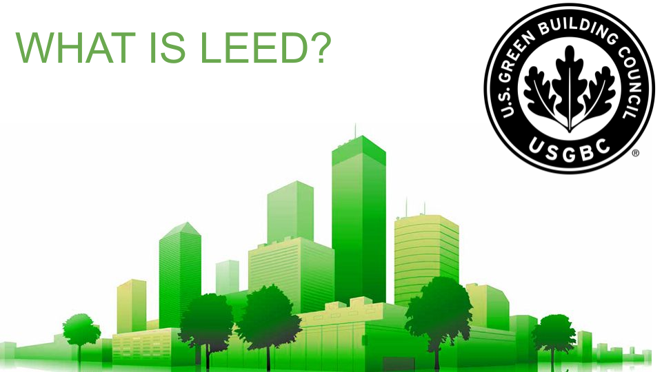 LEED Design Guidelines for your next project